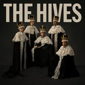 The Hives forever, Forever the Hives